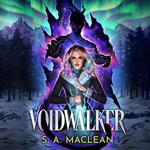 Voidwalker : The Sunday Times bestselling monster romantasy from the author of The Phoenix Keeper perfect for fans of Quicksilver - Amelia Hugh
