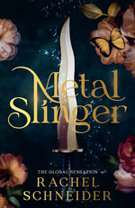 Metal Slinger : The instant Sunday Times bestseller and must-read romantasy that broke BookTok! - Rachel Schneider