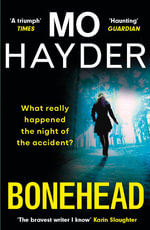 Bonehead : the gripping new crime thriller from the international bestseller - Mo Hayder