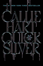Quicksilver : The utterly addictive enemies-to-lovers romantasy sensation - Callie Hart