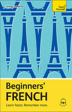 Beginners  French : Learn faster. Remember more. - Catrine Carpenter