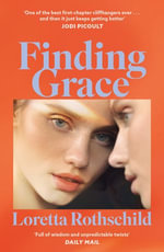 Finding Grace - Loretta Rothschild