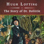 The Story of Dr. Dolittle, with eBook - Hugh Lofting