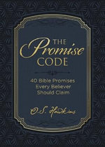 Code : 40 Bible Promises Every Believer Should Claim - O. S. Hawkins