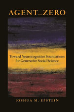 Agent_Zero : Toward Neurocognitive Foundations for Generative Social Science - Joshua M. Epstein