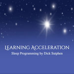 Learning Acceleration Sleep Programming - Dick Sutphen