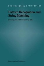 Pattern Recognition and String Matching : Combinatorial Optimization - Dechang Chen