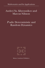 P-adic Deterministic and Random Dynamics - Andrei Y. Khrennikov