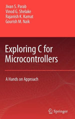 Exploring C for Microcontrollers : A Hands on Approach - Jivan Parab