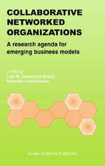 Collaborative Networked Organizations : A research agenda for emerging business models - Luis M. CamarinhaMatos