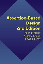 Assertion-Based Design - Harry D. Foster