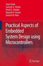Practical Aspects of Embedded System Design Using Microcontrollers - Jivan Parab