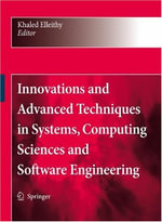 Innovations and Advanced Techniques in Systems, Computing Sciences and Software Engineering - Khaled Elleithy