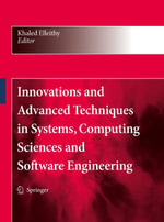 Innovations and Advanced Techniques in Systems, Computing Sciences and Software Engineering - Khaled Elleithy