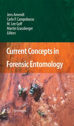 Current Concepts in Forensic Entomology - Jens Amendt