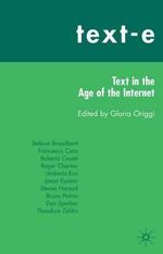 Text-E : Text in the Age of the Internet - G. Origgi