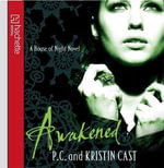 Awakened : Number 8 in series - Kristin Cast