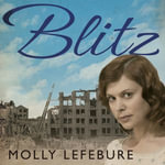 Blitz - Molly Lefebure