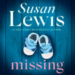 Missing : The thrilling mystery from the Sunday Times bestseller - Susan Lewis
