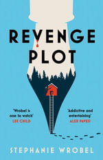 Revenge Plot - Stephanie Wrobel
