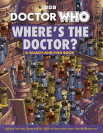 Doctor Who: Where's the Doctor? : A search-and-find book - Doctor Who