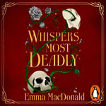Whispers Most Deadly - Tamaryn Payne