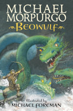Beowulf - Michael Morpurgo