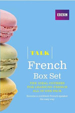 Talk French Box Set (Book/CD Pack) : The ideal course for learning French - all in one pack - Isabelle Fournier