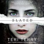 Slated : Book 1 - Teri Terry