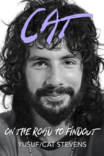 Cat On The Road To Findout : The Official Autobiography - Yusuf/Cat Stevens