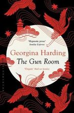 The Gun Room - Georgina Harding