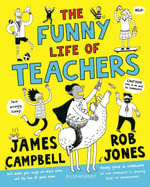 The Funny Life of Teachers - James Campbell
