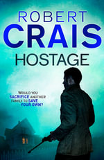 Hostage - Robert Crais