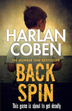 Back Spin : Myron Bolitar: Book 4 - Harlan Coben