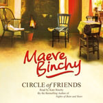Circle of Friends - Maeve Binchy
