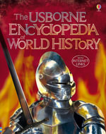 Encyclopedia of World History : Usborne Encyclopedias - Sam Taplin
