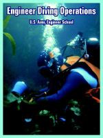 Engineer Diving Operations - U.S. Army Engineer School