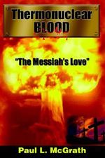 Thermonuclear Blood : 