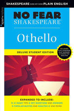 Othello (No Fear Shakespeare) : No Fear Shakespeare Deluxe Student Editions - Shakespeare Side-by-Side Plain English - SparkNotes