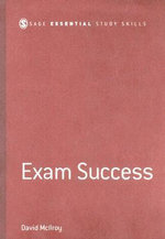 Exam Success : Sage Study Skills Series - David McIlroy