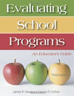 Evaluating School Programs : An Educator's Guide - James R. Sanders