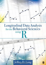 Longitudinal Data Analysis for the Behavioral Sciences Using R - Jeffrey D. Long