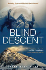 Blind Descent - Brian Dickinson