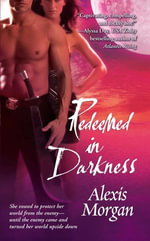 Redeemed in Darkness - Alexis Morgan