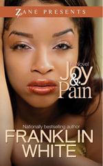 Joy & Pain - Franklin White