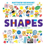 Shapes: My First Pop-Up! (A Pop Magic Book) : A Board Book - Matthew Reinhart