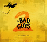 The Art of DreamWorks The Bad Guys 2 : The Art of DreamWorks Animation - Iain R. Morris