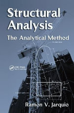 Structural Analysis : The Analytical Method - P.E., Ramon V. Jarquio