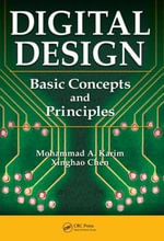 Digital Design : Basic Concepts and Principles - Mohammad Karim