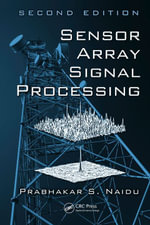 Sensor Array Signal Processing - Prabhakar S. Naidu